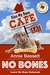 No Bones (Dead & Buried Mysteries Book 1) by Annie Bassett