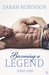 Becoming a Legend (Kavanagh Legends #3) by Sarah Robinson