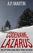 Codename Lazarus The Spy Who Came Back From The Dead by A.P. Martin