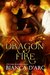 Dragon Fire (Dragon Knights, #10; The Sea Captain's Daughter, #2) by Bianca D'Arc