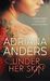 Under Her Skin (Blank Canvas, #1) by Adriana Anders