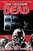 The Walking Dead, Vol. 23 Whispers Into Screams by Robert Kirkman