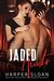 Jaded Hearts (Loaded Replay, #1) by Harper Sloan