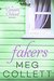 Fakers (Canaan Island #1) by Meg Collett