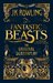 Fantastic Beasts and Where to Find Them The Original Screenplay by J.K. Rowling