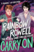 Carry On (Simon Snow, #1) by Rainbow Rowell