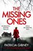 The Missing Ones (Detective Lottie Parker, #1) by Patricia Gibney