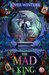 The Mad King (The Dark Kings #1) by Jovee Winters