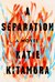 A Separation by Katie Kitamura