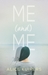 Me and Me by Alice Kuipers