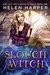 Slouch Witch (The Lazy Girl's Guide to Magic, #1) by Helen Harper