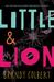 Little & Lion by Brandy Colbert