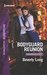 Bodyguard Reunion (Wingman Security) by Beverly Long