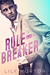 Rule Breaker (Mixed Messages, #1) by Lily Morton