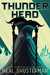 Thunderhead (Arc of a Scythe, #2) by Neal Shusterman