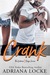 Crank (The Gibson Boys, #1) by Adriana Locke