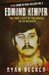 Edmund Kemper The True Story of The Brutal Co-ed Butcher (Real Crime by Real Killers) (Volume 2) by Ryan Becker