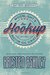 The Hookup (Moonlight and Motor Oil, #1) by Kristen Ashley