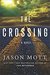 The Crossing by Jason Mott