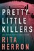 Pretty Little Killers (The Keepers, #1) by Rita Herron