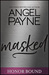 Masked (Honor Bound #7) by Angel Payne