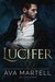 Lucifer (Fire From Heaven #1) by Ava Martell