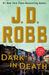 Dark in Death (In Death, #46) by J.D. Robb