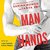 Man Hands (Man Hands, #1) by Sarina Bowen