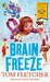 Brain Freeze (World Book Day 2018) by Tom Fletcher