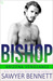 Bishop (Arizona Vengeance, #1) by Sawyer Bennett