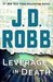 Leverage in Death (In Death, #47) by J.D. Robb