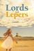 Lords and Lepers by Corinne Jeffery