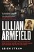 Lillian Armfield How Australia's first female detective took on Tilly Devine and the Razor Gangs and changed the face of the force by Leigh Straw