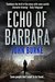 Echo of Barbara by John Burke