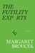 The Futility Experts by Margaret Broucek