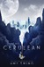 The Cerulean (Untitled Duology #1) by Amy Ewing