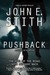 Pushback by John E. Stith