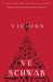 Vicious (Villains, #1) by V.E. Schwab