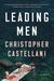 Leading Men by Christopher Castellani