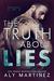 The Truth About Lies (The Truth Duet, #1) by Aly Martinez