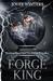 The Forge King (The Dark Kings Book 6) by Jovee Winters