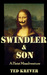 Swindler & Son by Ted Krever