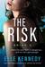 The Risk (Briar U, #2) by Elle Kennedy