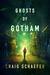 Ghosts of Gotham by Craig Schaefer