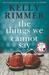 The Things We Cannot Say by Kelly Rimmer