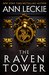 The Raven Tower by Ann Leckie