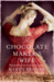 The Chocolate Maker's Wife by Karen Brooks