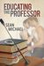 Educating the Professor by Sean Michael