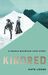 Kindred A Cradle Mountain Love Story by Kate Legge