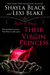 Their Virgin Princess (Masters of Ménage, #4) by Shayla Black